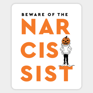 Beware Of The Narcissist Bold Typography And Halloween Pumpkin Mask Magnet